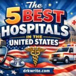 The 5 best hospitals in the United States